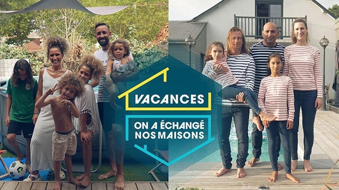 |FR| Vacances On A Echange Nos Maisons 2023 FHD 0