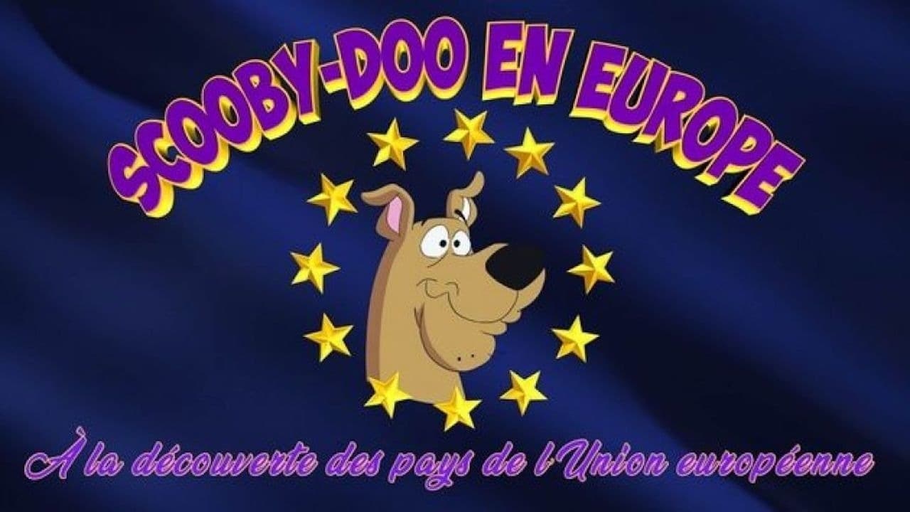 |FR| Scooby-Doo En Europe 2019 FHD 0