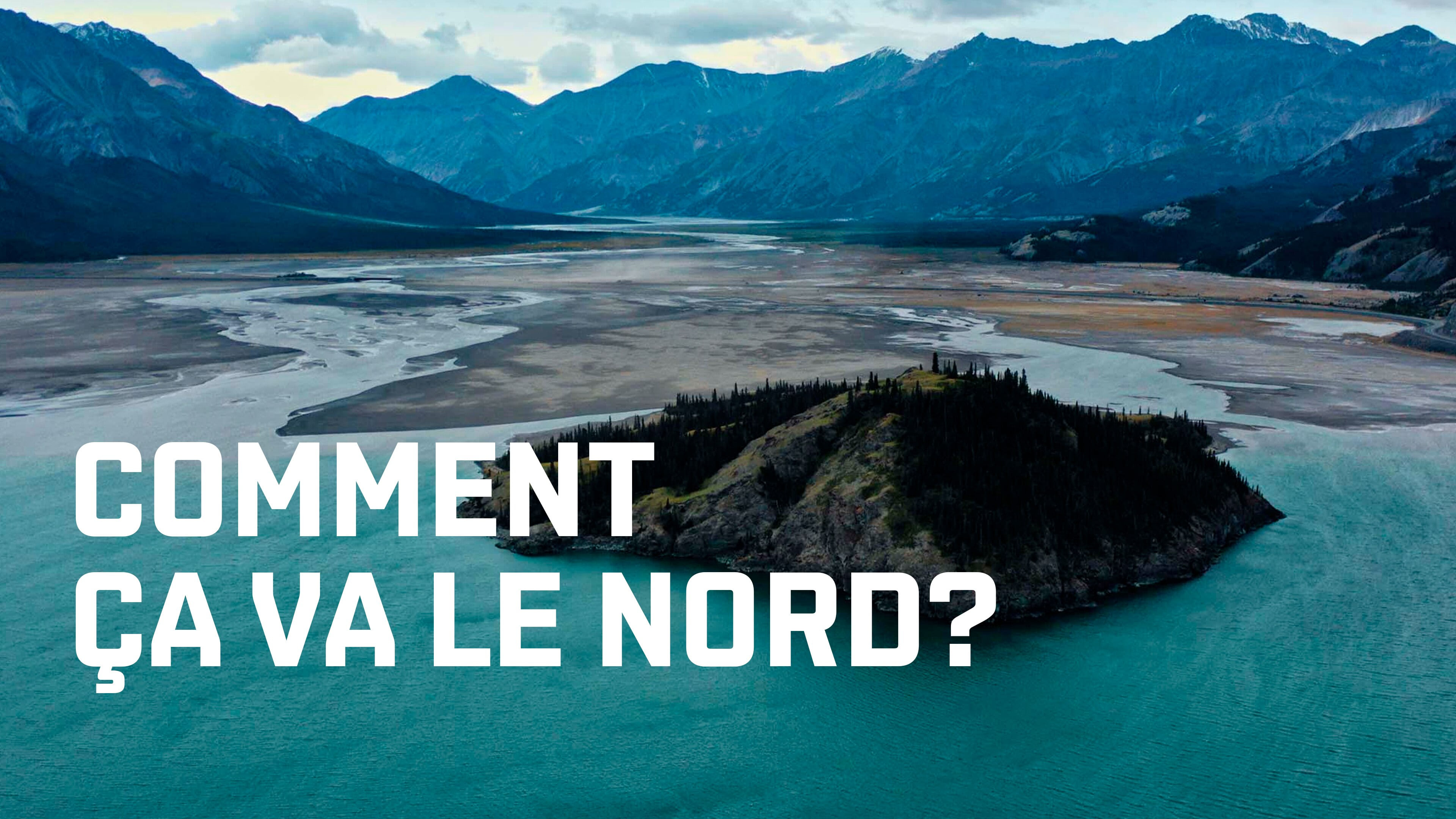 |FR| Comment Ca Va Le Nord 2022 FHD 0