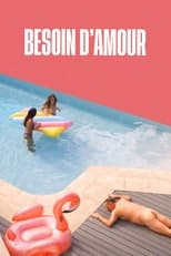 |FR| Besoin d amour 2023 HD 0